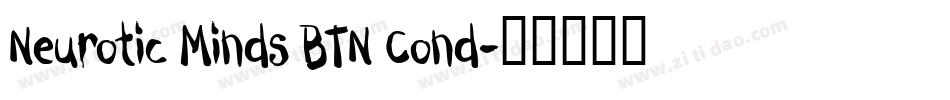 Neurotic Minds BTN Cond字体转换